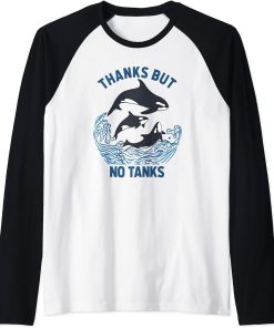 Save Orcas Thanks But No Tanks Shirt Thanks But No Tanks Raglan Baseball Tee