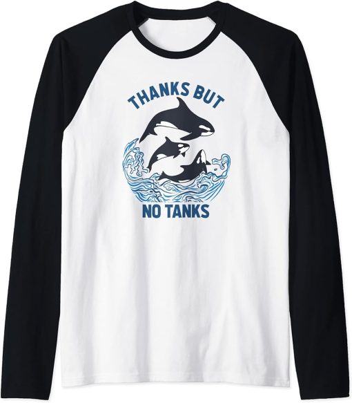 Save Orcas Thanks But No Tanks Shirt Thanks But No Tanks Raglan Baseball Tee