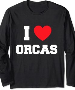 I Love orcas Long Sleeve T-Shirt